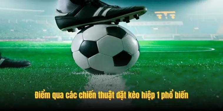 Mẹo Chơi Kèo Tài Xỉu Hiệp 1 Tại NowGoal Hiệu Quả Nhất